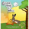 Clever Hare and the Well