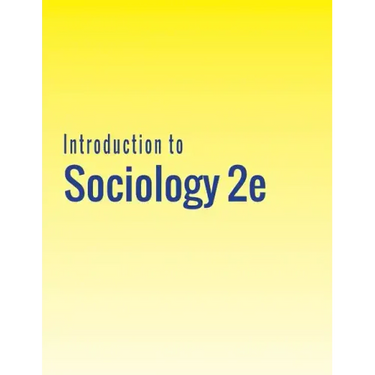 Introduction to Sociology 2e