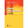Media Management: Leveraging Content for Profitable Growth