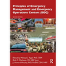 Principles of Emergency Management and Emergency Operations Centers (Eoc)