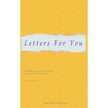 Letters For You: Transforming your mind, One letter at a time.