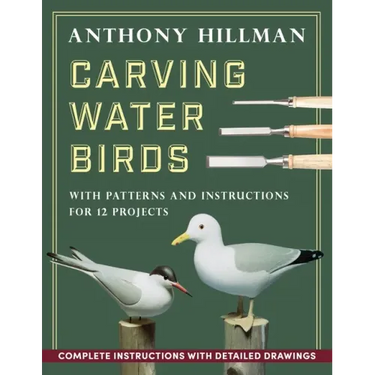 Carving Water Birds: Patterns and Instructions for 12 Models