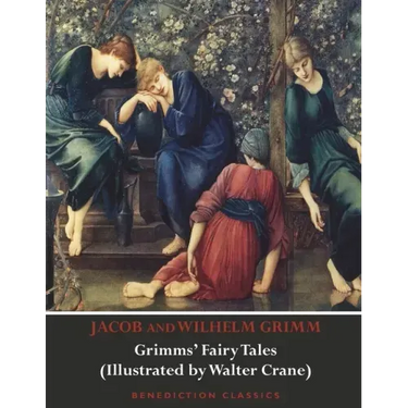 Grimms' Fairy Tales (Illustrated by Walter Crane)