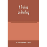A treatise on painting