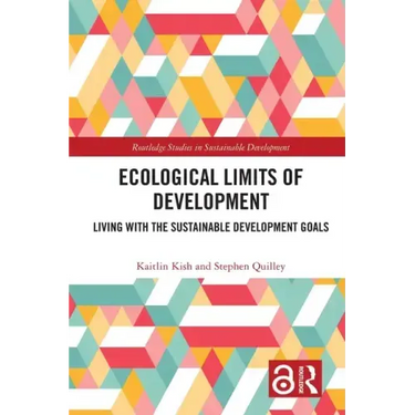 Ecological Limits of Development: Living with the Sustainable Development Goals