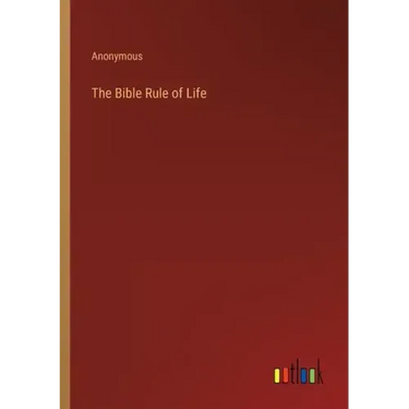 The Bible Rule of Life