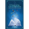 6 Tools of the Law of Attraction: East tools to use to achieve your dream goal