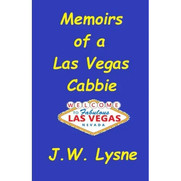 Memoirs of a Las Vegas Cabbie