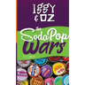 Iggy & Oz: The Soda Pop Wars: The Soda Pop Wars