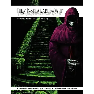 The Unspeakable Oath Issue 19