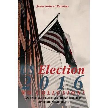 U.S. Election 2016, No Collusion?