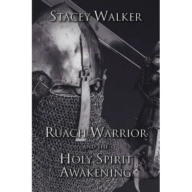 Ruach Warrior and the Holy Spirit Awakening