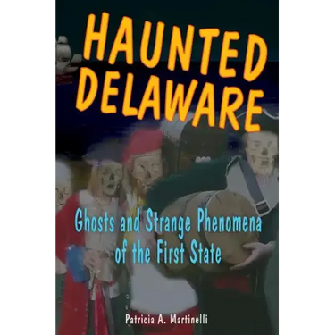 Haunted Delaware