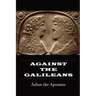 Against the Galileans