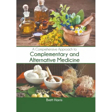 A Comprehensive Approach to Complementary and Alternative Medicine