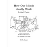 How Our Minds Really Work: It Ain't Pretty