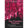 The Freedom Factory