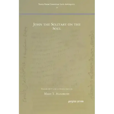 John the Solitary on the Soul