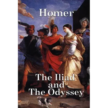 The Iliad and the Odyssey