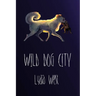 Wild Dog City