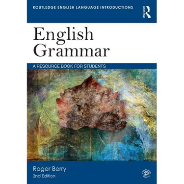 English Grammar: A Resource Book for Students
