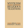 Mysticism and Religious Traditions
