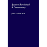 James Revisited; a Commentary