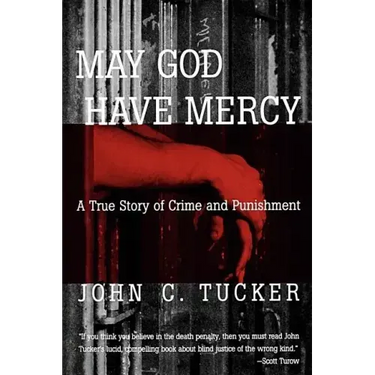 May God Have Mercy: A True Story of Crime and Punishment