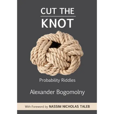 Cut the Knot: Probability Riddles