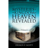 Mysteries of the Kingdom of Heaven Revealed