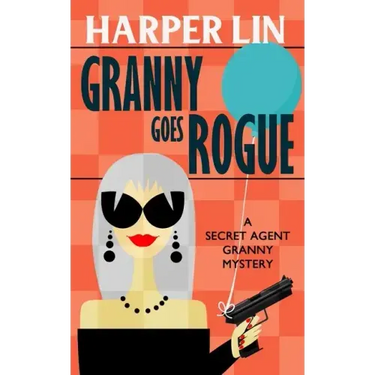 Granny Goes Rogue
