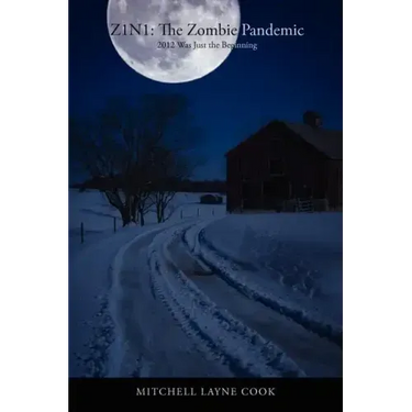 Z1n1: The Zombie Pandemic: 2012 Was Just the Beginning