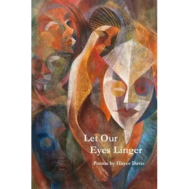 Let Our Eyes Linger