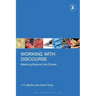 Working with Discourse: Meaning Beyond the Clause