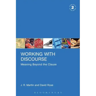 Working with Discourse: Meaning Beyond the Clause