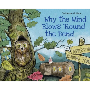 Why the Wind Blows 'Round the Bend