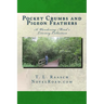 Pocket Crumbs and Pigeon Feathers: A Wandering Minds Literary Collection