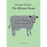 Junior High: The Muddle Years