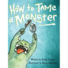 How to Tame a Monster
