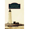 Lighthouses and Lifesaving Stations of Virginia
