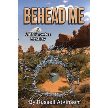 Behead Me: A Cliff Knowles Mystery