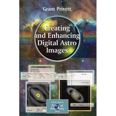 Creating and Enhancing Digital Astro Images