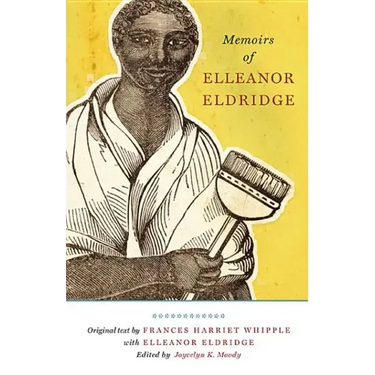 Memoirs of Elleanor Eldridge