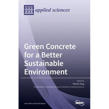 Green Concrete for a Better Sustainable Environment