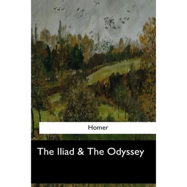 The Iliad & The Odyssey