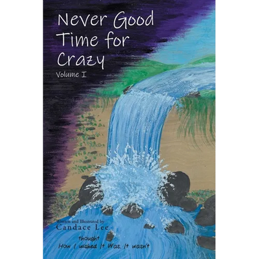 Never Good Time for Crazy