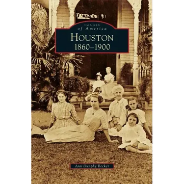 Houston: 1860-1900