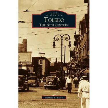 Toledo: The 20th Century