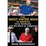 The Most Hated Man in America: Jerry Sandusky and the Rush to Judgment