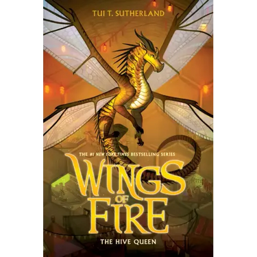 The Hive Queen (Wings of Fire #12): Volume 12